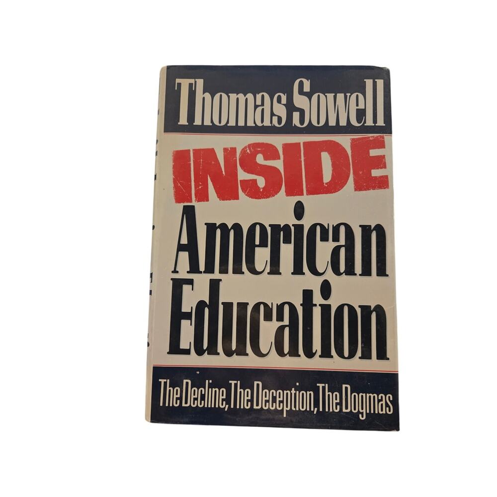 Inside American Education Thomas Sowell Hardcover 1993 First Printing Free Press